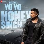 Best Of Yo Yo Honey Singh - Yo Yo Honey Singh Song Download